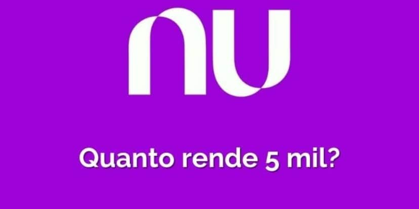 R$5 mil no Nubank pode render até R$44 por mês (Reprodução: Divulgação) R$5 mil no Nubank pode render até R$44 por mês (Reprodução: Divulgação)