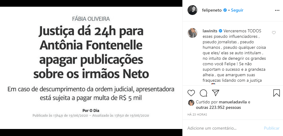Felipe Neto venceu Antonia Fontenelle na Justiça (Foto: Reprodução/ Instagram) Felipe Neto venceu Antonia Fontenelle na Justiça (Foto: Reprodução/ Instagram)