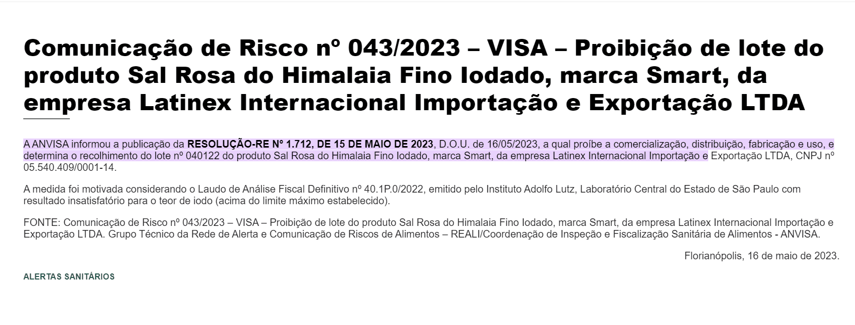 Comunicado oficial de proibição da ANVISA (Foto Reprodução/Prefeitura de Santa Catarina) Comunicado oficial de proibição da ANVISA (Foto Reprodução/Prefeitura de Santa Catarina)