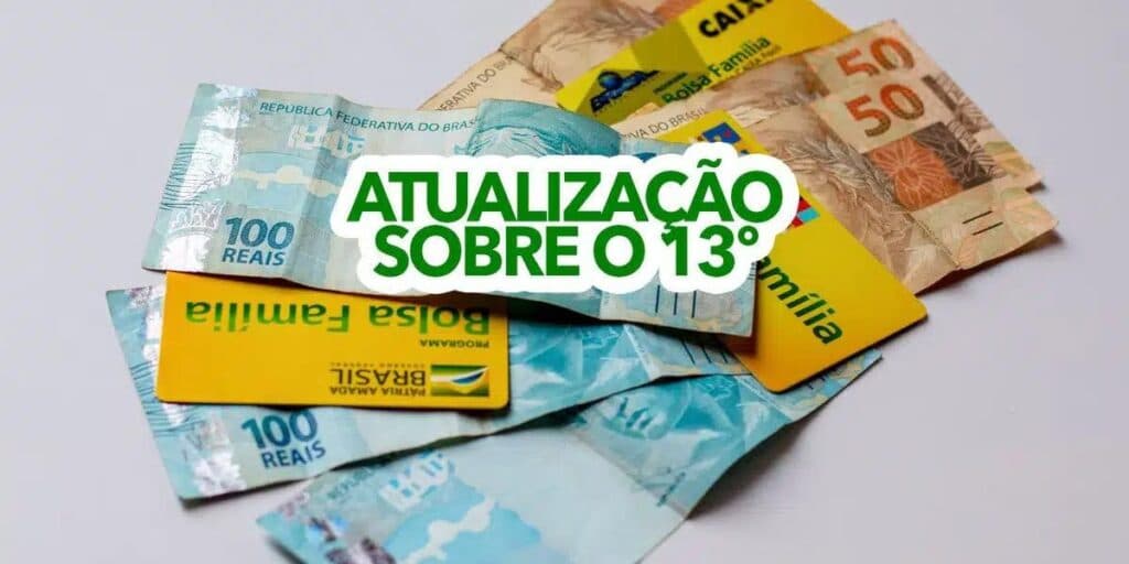 Atualização do 13° do Bolsa Família (Foto: Reprodução / Internet)
Atualização do 13° do Bolsa Família (Foto: Reprodução / Internet)