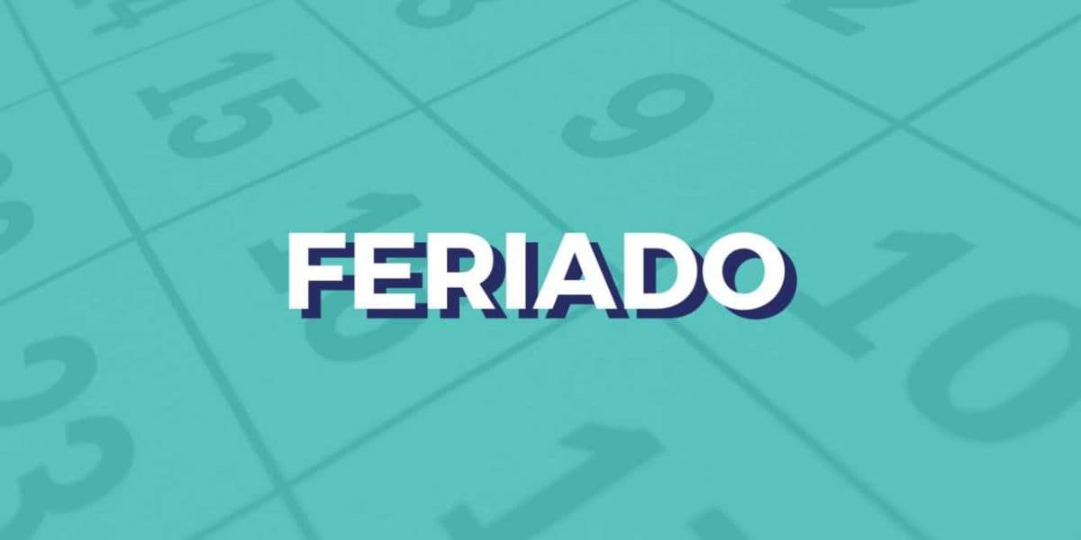 Feriado (Reprodução/Internet) Feriado (Reprodução/Internet)