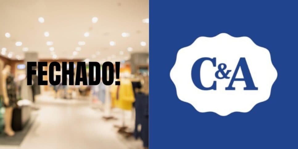 “Encerramos as atividades”: O fechamento de unidade da C&A em 2024 e comunicado oficial
