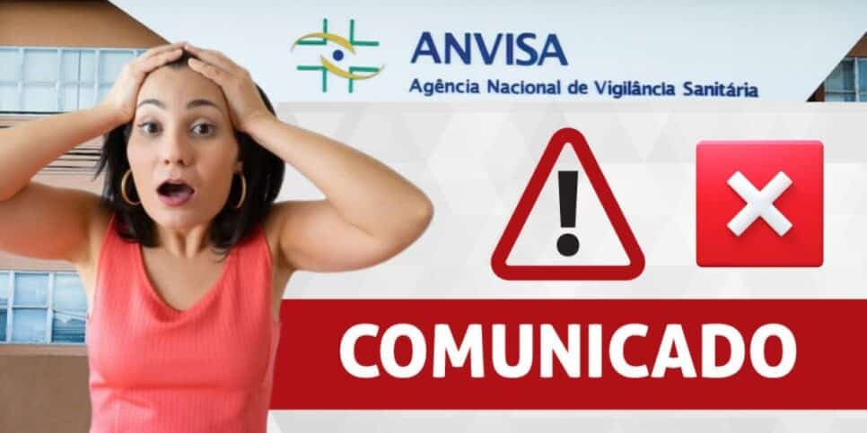 Comunicado emergencial da Anvisa confirma proibição de produto n° 1 das mulheres