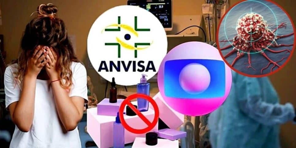 Risco de câncer: Globo confirma decreto de interdição da Anvisa contra n°1 das mulheres no Brasil