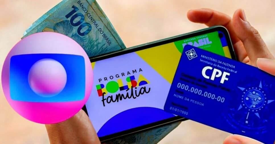 Globo comunica exigência obrigatória para receber o Bolsa Família hoje 4/9
