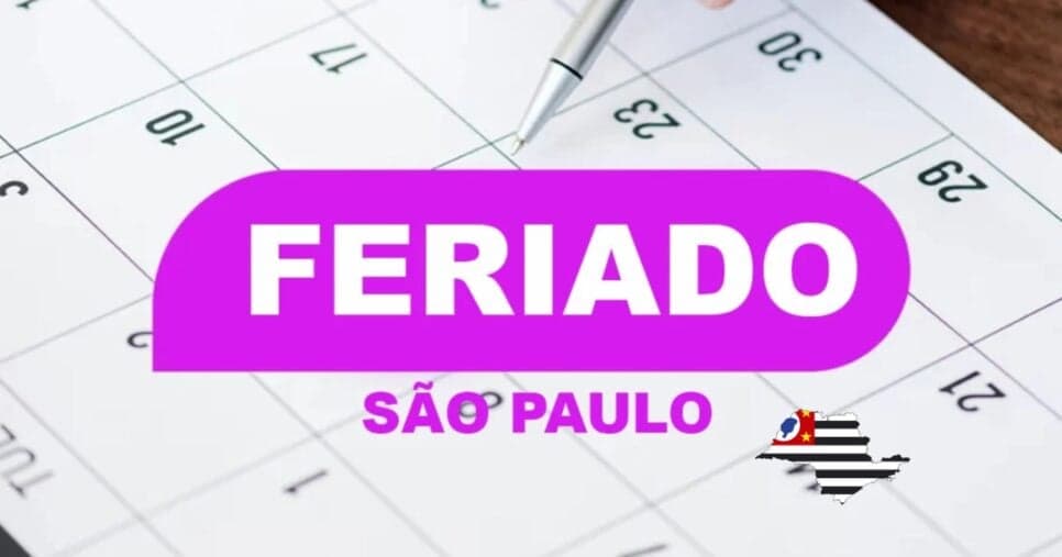 Feriadão confirmado em SP: Veja quem folga 3 dias na próxima sexta (04)