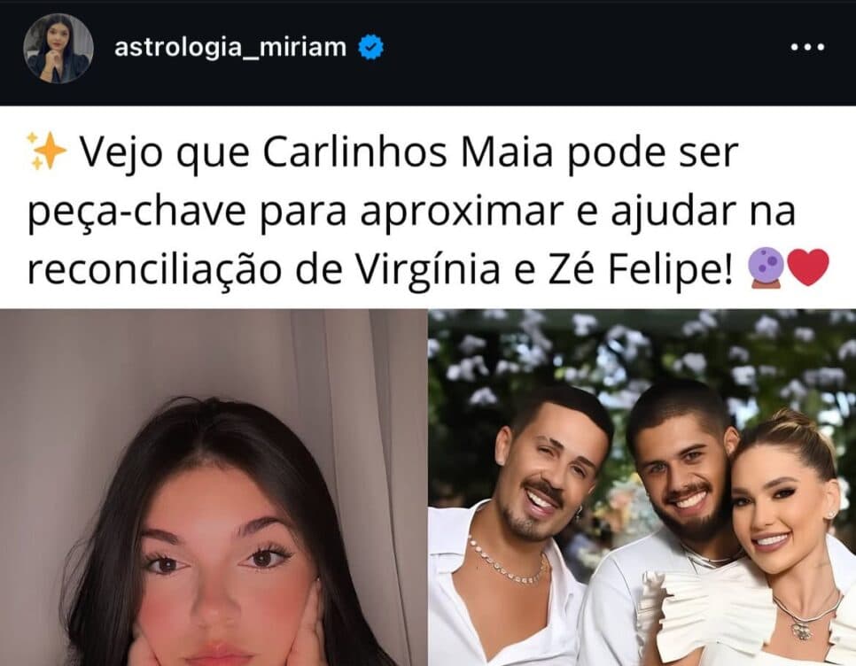 Astróloga faz previsão final de Zé Felipe com Carlinhos - Foto Instagram