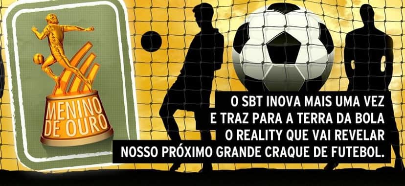 Menino de Ouro SBT Menino de Ouro SBT