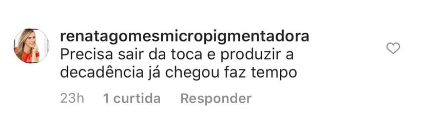Comentário da publicação no Instagram (Foto: Reprodução) Comentário da publicação no Instagram (Foto: Reprodução)