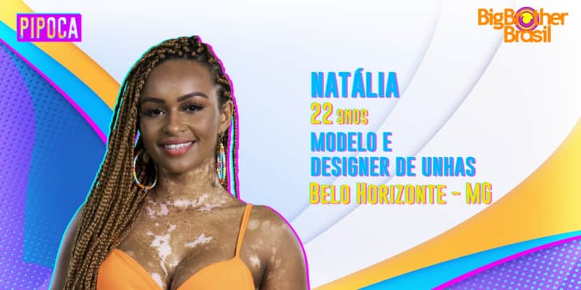 Natália faz parte da pipoca no "BBB22" (Foto: Divulgação/TV Globo) Natália faz parte da pipoca no "BBB22" (Foto: Divulgação/TV Globo)