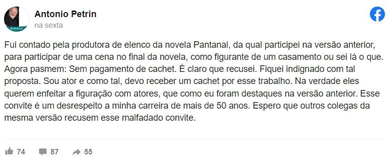 O ator Antonio Petrin reclamou do convite que recebeu da Globo para atuar em Pantanal O ator Antonio Petrin reclamou do convite que recebeu da Globo para atuar em Pantanal