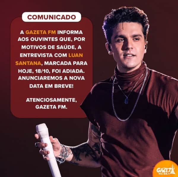 Comunicado da rádio sobre os motivos do cancelamento da entrevista com Luan Santana (Foto Reprodução/Internet) Comunicado da rádio sobre os motivos do cancelamento da entrevista com Luan Santana (Foto Reprodução/Internet)