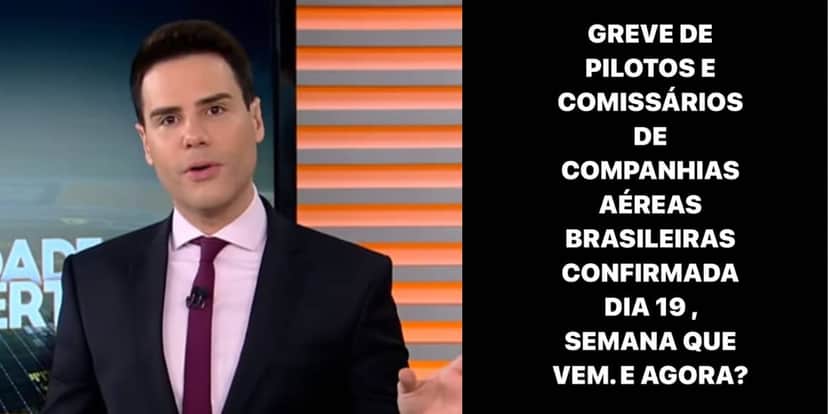 Luiz Bacci dá notícia sobre a paralisação de comissários no próximo dia 19 (Reprodução: Instagram) Luiz Bacci dá notícia sobre a paralisação de comissários no próximo dia 19 (Reprodução: Instagram)
