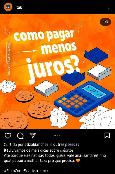 Publicação do Banco Itaú (Foto: Reprodução/ Instagram) Publicação do Banco Itaú (Foto: Reprodução/ Instagram)