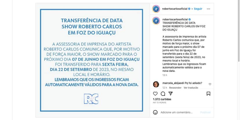 Comunicado sobre cancelamento de show de Roberto Carlos (Foto: Reprodução / Instagram) Comunicado sobre cancelamento de show de Roberto Carlos (Foto: Reprodução / Instagram)