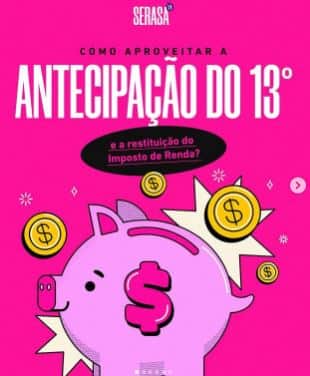Serasa faz comunicado importante sobre a antecipação do décimo terceiro - Foto Reprodução Instagram Serasa faz comunicado importante sobre a antecipação do décimo terceiro - Foto Reprodução Instagram