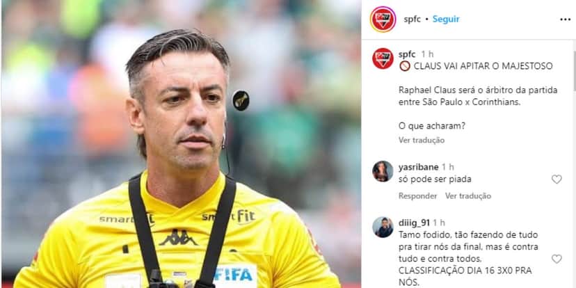 Torcida não gostou da presença de Rafael Claus para apitar o jogo que decidirá o futuro das equipes (Reprodução: Instagram) Torcida não gostou da presença de Rafael Claus para apitar o jogo que decidirá o futuro das equipes (Reprodução: Instagram)