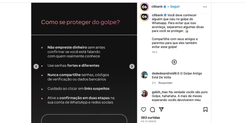 Alerta do C6 Bank (Foto: Reprodução / Instagram) Alerta do C6 Bank (Foto: Reprodução / Instagram)