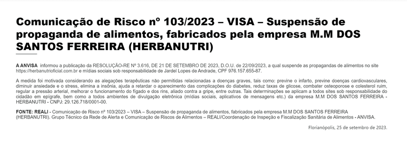 Comunicado oficial da ANVISA quanto a proibição da Herbanutri (Foto Reprodução/Vigilância Sanitária) Comunicado oficial da ANVISA quanto a proibição da Herbanutri (Foto Reprodução/Vigilância Sanitária)