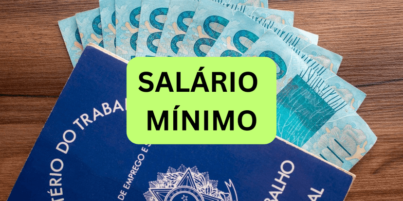 Salário Mínimo. Foto: Reprodução/Internet Salário Mínimo. Foto: Reprodução/Internet