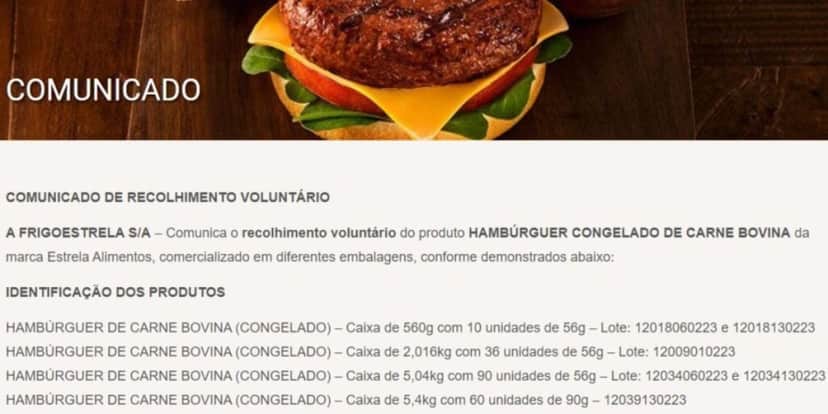 Comunicado oficial da Estrela Alimentos sobre produtos recolhidos (Reprodução: Internet) Comunicado oficial da Estrela Alimentos sobre produtos recolhidos (Reprodução: Internet)