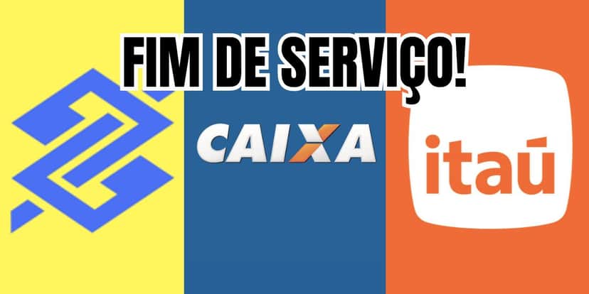 Serviço do BB, Caixa, Itaú e mais chega ao fim (Reprodução/Montagem TV Foco) Serviço do BB, Caixa, Itaú e mais chega ao fim (Reprodução/Montagem TV Foco)