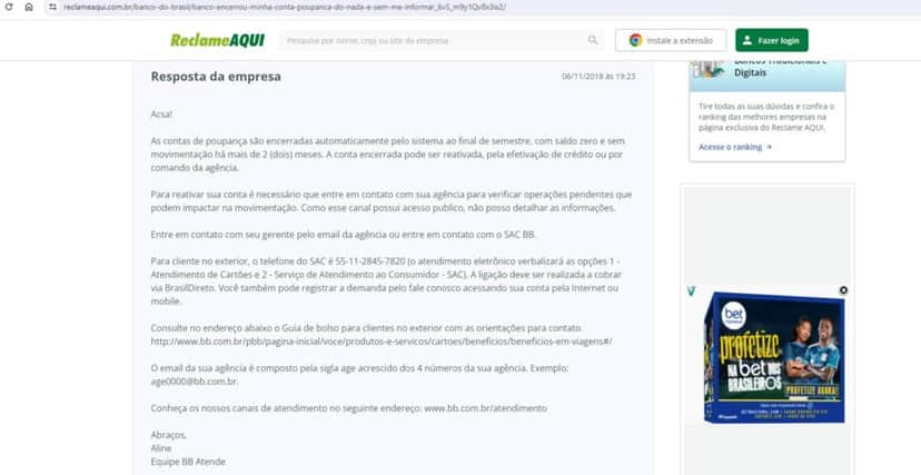 Comunicado do Banco do Brasil em resposta há uma cliente que teve a conta poupança encerrada- Foto: Reprodução/Internet Comunicado do Banco do Brasil em resposta há uma cliente que teve a conta poupança encerrada- Foto: Reprodução/Internet