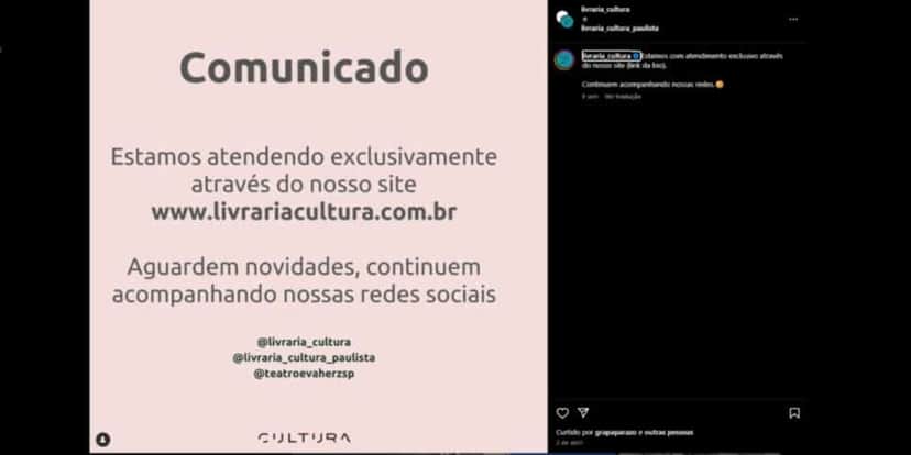 Comunicado da Livraria Cultura postado em sua rede social (Foto: Reprodução/ Instagram) Comunicado da Livraria Cultura postado em sua rede social (Foto: Reprodução/ Instagram)