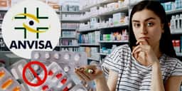 Em todo o Brasil: Anvisa proíbe produtos populares de farmácia