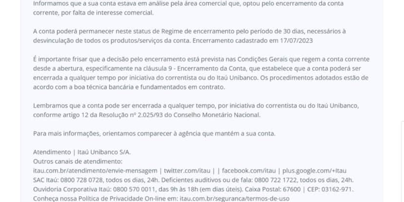 Posicionamento do Itaú sobre encerramento de conta (Foto: Reprodução/ Internet) Posicionamento do Itaú sobre encerramento de conta (Foto: Reprodução/ Internet)