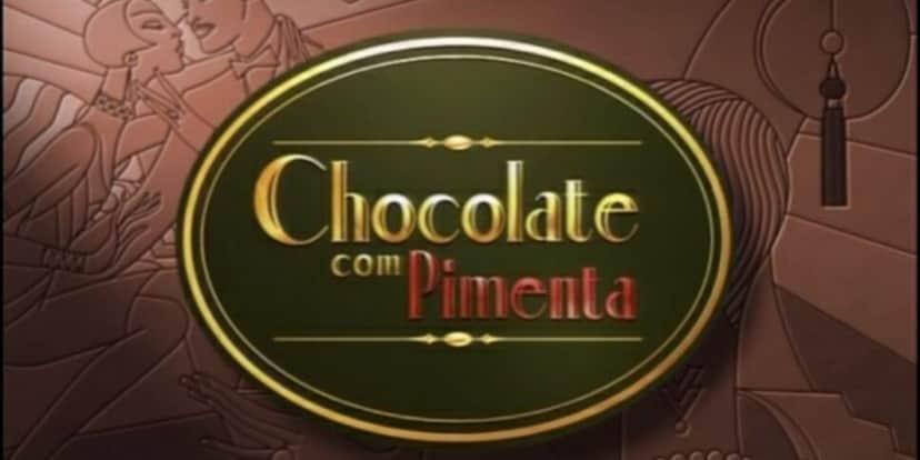 Novela Chocolate com Pimenta - (Foto: Reprodução / Internet) Novela Chocolate com Pimenta - (Foto: Reprodução / Internet)