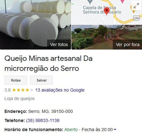 Queijo Minas Artesanal, marca Do Serro egue sendo produzido (Foto: Reprodução / Google Maps) Queijo Minas Artesanal, marca Do Serro egue sendo produzido (Foto: Reprodução / Google Maps)