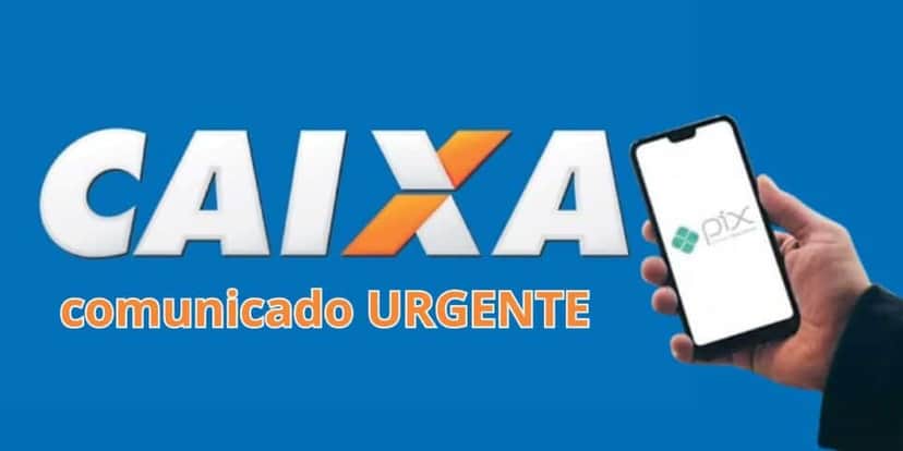 CAIXA faz comunicado urgente sobre o PIX (Foto: Montagem TV Foco) CAIXA faz comunicado urgente sobre o PIX (Foto: Montagem TV Foco)