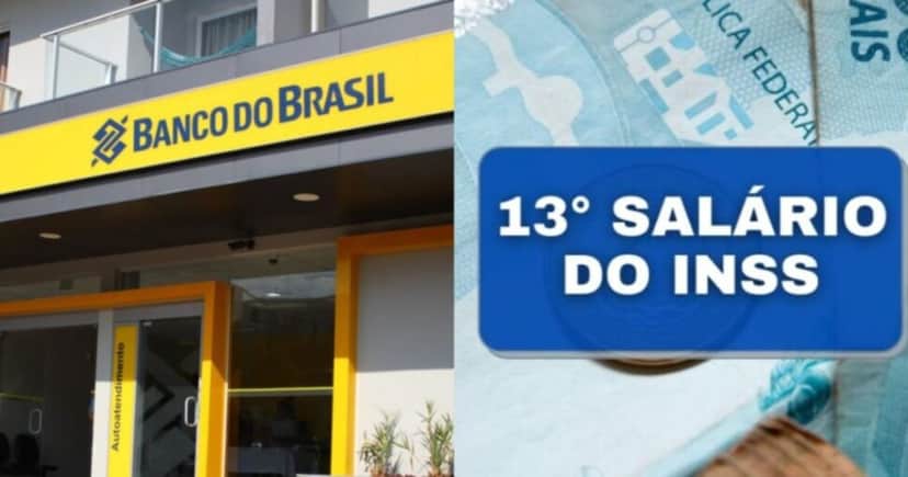 Banco do Brasil garante antecipação da 1º e 2º parcela do 13º do INSS - Foto: Montagem Banco do Brasil garante antecipação da 1º e 2º parcela do 13º do INSS - Foto: Montagem