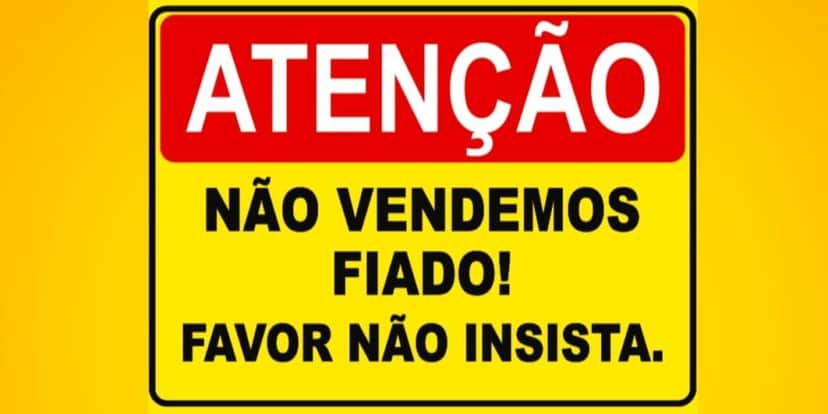 Grande parte dos comércios não aceitam mais pagamento fiado (Reprodução: Internet) Grande parte dos comércios não aceitam mais pagamento fiado (Reprodução: Internet)