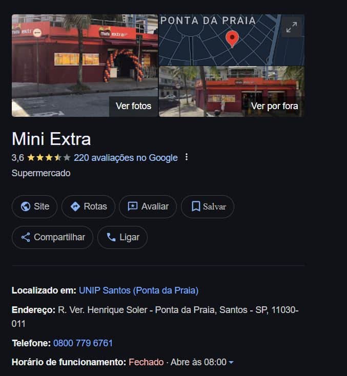Mini Mercado do Extra - Ponta da Praia, segue com expediente normal (Foto Reprodução/Maps) Mini Mercado do Extra - Ponta da Praia, segue com expediente normal (Foto Reprodução/Maps)