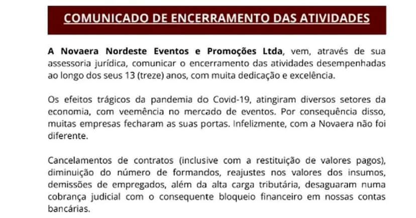 Empresa NovaEra Eventos anunciou a falência nas redes sociais (Foto: Reprodução) Empresa NovaEra Eventos anunciou a falência nas redes sociais (Foto: Reprodução)