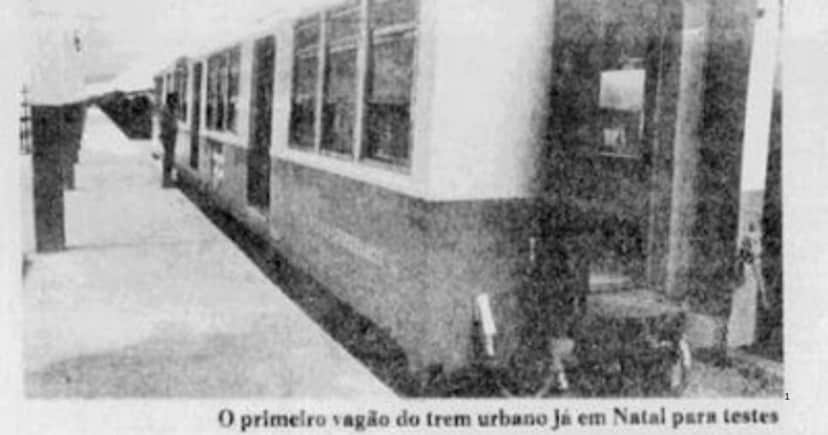 Primeiro vagão Pidner para testes dos trens urbanos de Natal (Foto Reprodução/Crônicas Taipurenses) Primeiro vagão Pidner para testes dos trens urbanos de Natal (Foto Reprodução/Crônicas Taipurenses)