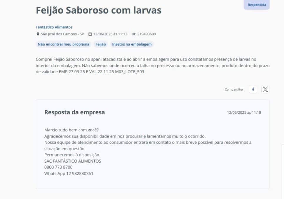 Reclamação do cliente/Resposta da empresa após constatação de larvas no feijão (Foto Reprodução/RA) Reclamação do cliente/Resposta da empresa após constatação de larvas no feijão (Foto Reprodução/RA)