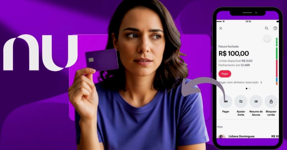 Nubank revela o que acontecerá com a conta de quem não pagou a fatura do cartão em 2025