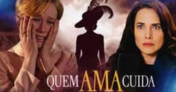 Quem Ama Cuida: Walcyr Carrasco convoca pesadelo de Aninha para atormentar Adriana