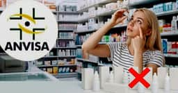 Visão em risco: Anvisa proíbe venda de colírio popular nas farmácias em todo o Brasil