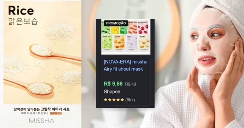 Missha - Airy Fit Sheet Mask (versão Rice/Arroz) (Foto Reprodução/Montagem/Lennita/TV Foco/Google Shopping/Shopee) Missha - Airy Fit Sheet Mask (versão Rice/Arroz) (Foto Reprodução/Montagem/Lennita/TV Foco/Google Shopping/Shopee)